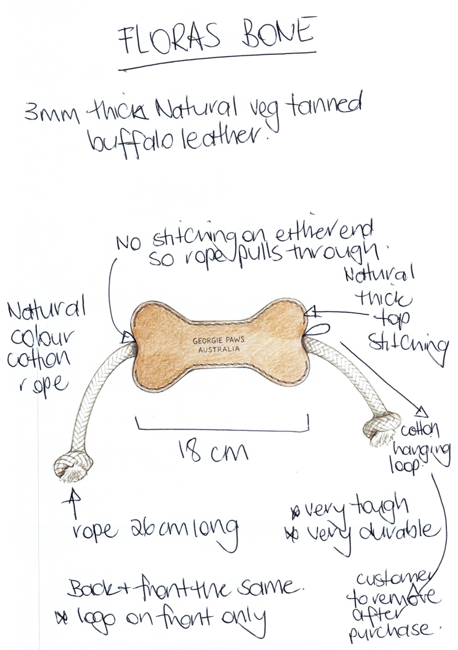 A hand-drawn diagram features the Georgie Paws Flora Bone Toy - Natural: 18 cm long, bone-shaped, all-natural veg-tanned buffalo leather (3 mm thick), cotton rope loops at each end (26 cm), top stitched with natural coloring.